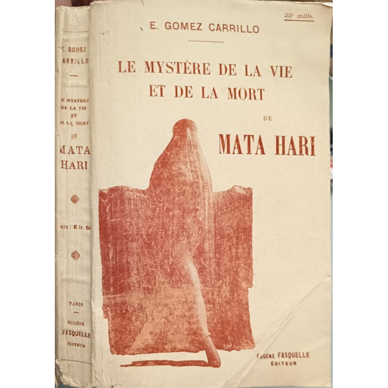 Le mystère de la vie et de la mort de Mata Hari