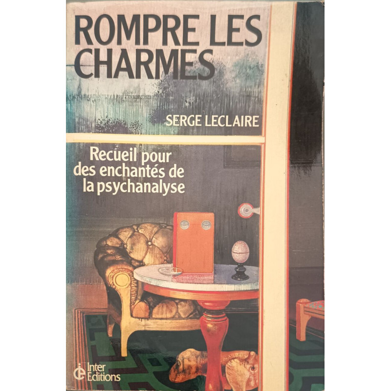Rompre les charmes