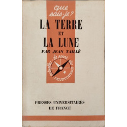 Que sais-je? La Terre et la Lune