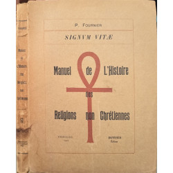 Manuel de l'histoire des religions non chrétiennes