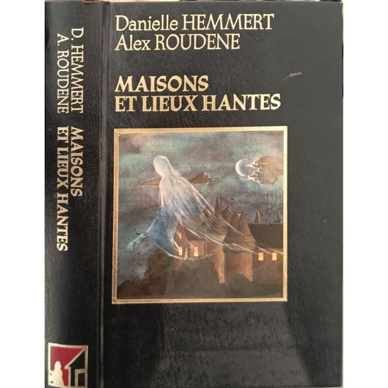 Maisons et lieux hantés