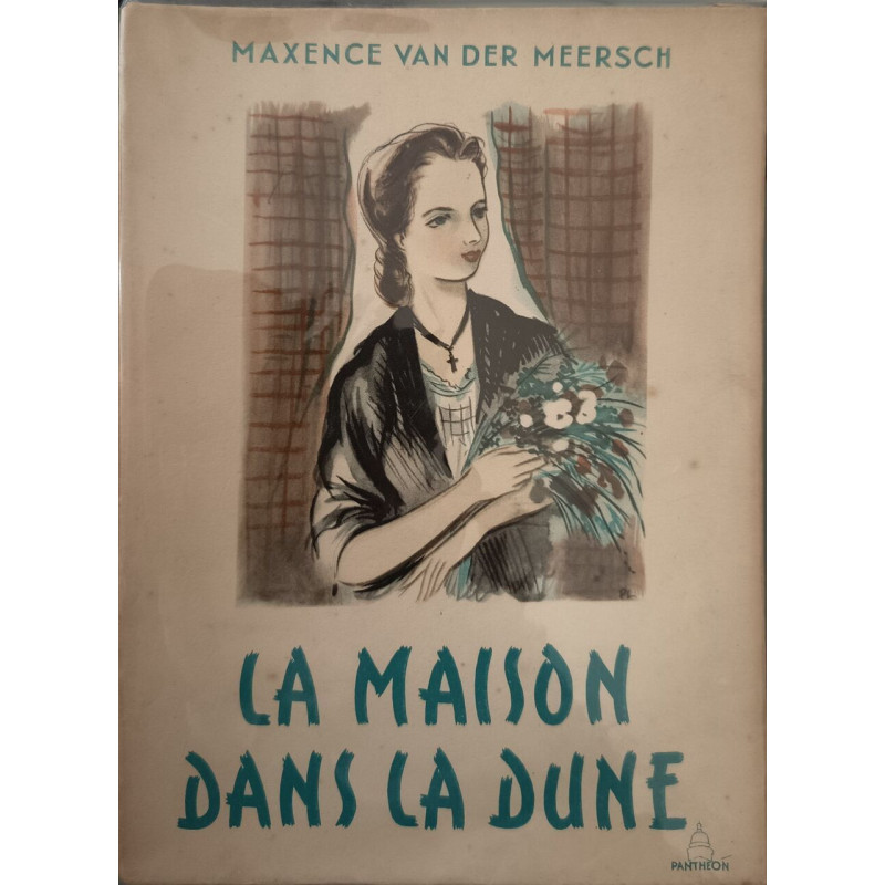 La maison dans la dune / dix illustrations en couleurs de P. leroy