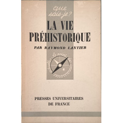 Que sais-je? La vie préhistorique