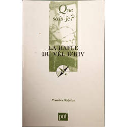 Que sais-je? La Rafle du Vél d'Hiv