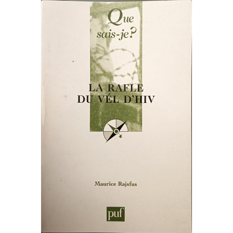 Que sais-je? La Rafle du Vél d'Hiv