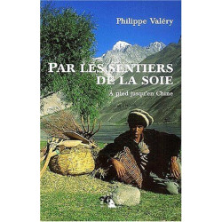 Par les sentiers de la soie à pied jusqu'en chine