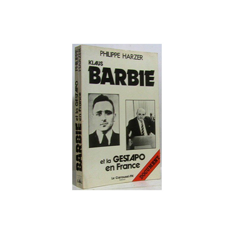 Klaus Barbie et la gestapo en France