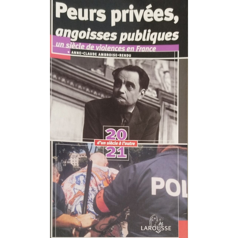 Peurs privées angoisses publiques