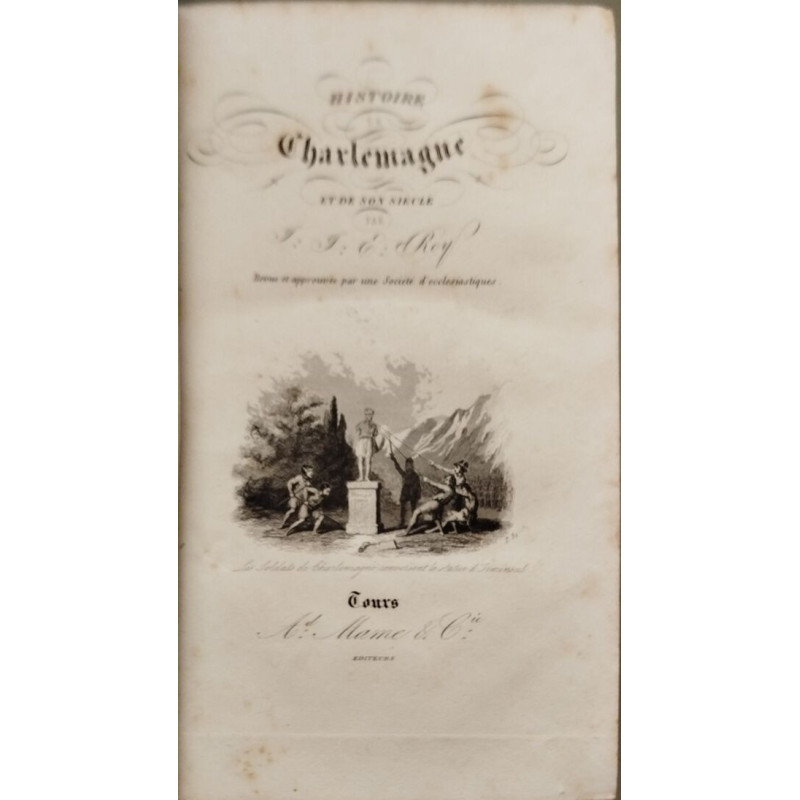 Histoire de Charlemagne et de son siècle