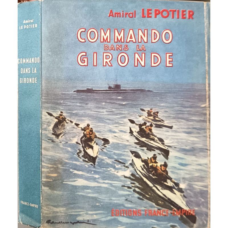 Commando dans la Gironde