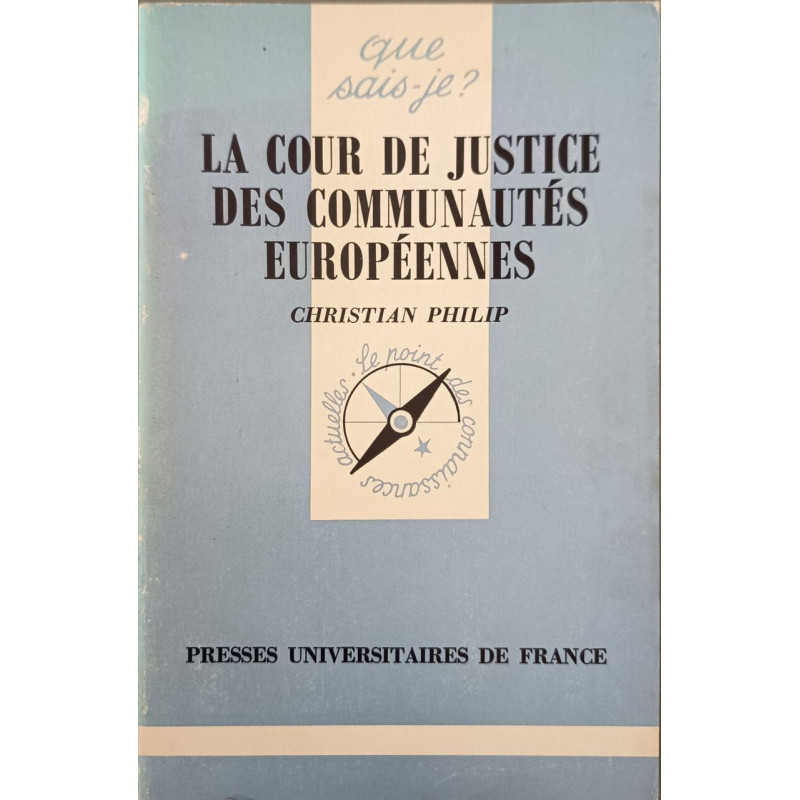 La Cour de Justice des Communautés Européennes