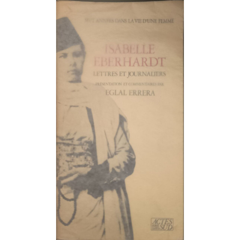 Lettres et journaliers: Sept années dans la vie d'une femme