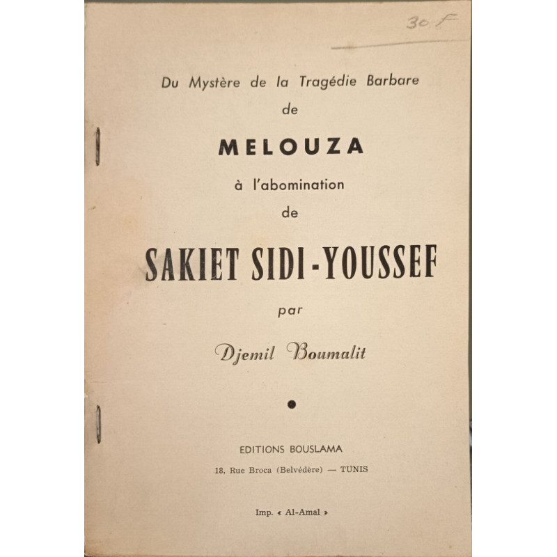 Du Mystère de la Tragédie Barbaire de Melouza de à l'abomination...