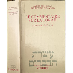 Le commentaire sur la Torah : Tseenah Ureenah