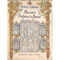 Mœurs intimes du passé (Deuxième Série)