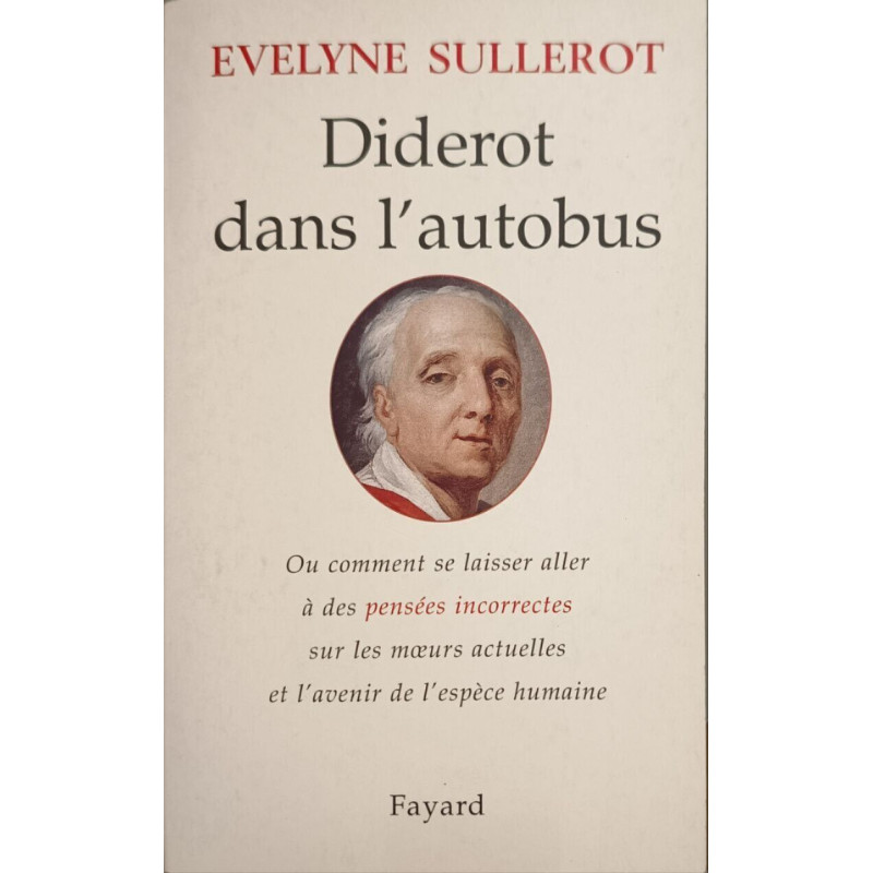 Diderot dans l'autobus : ou comment se laisser aller à des pensées...