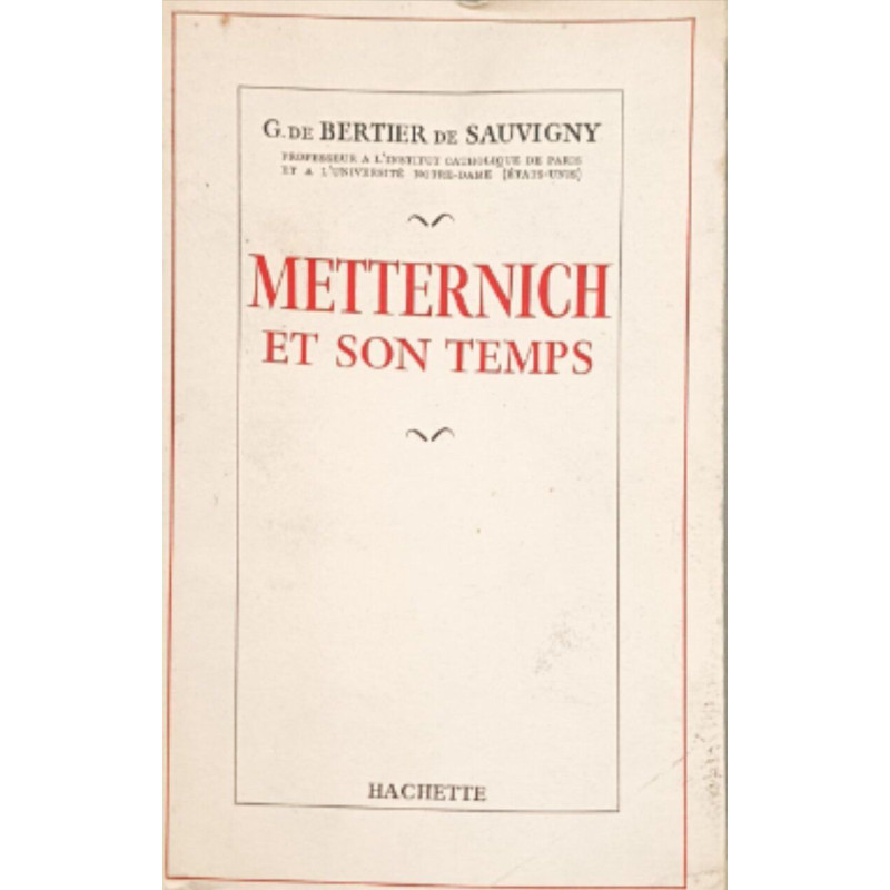 Metternich et son temps