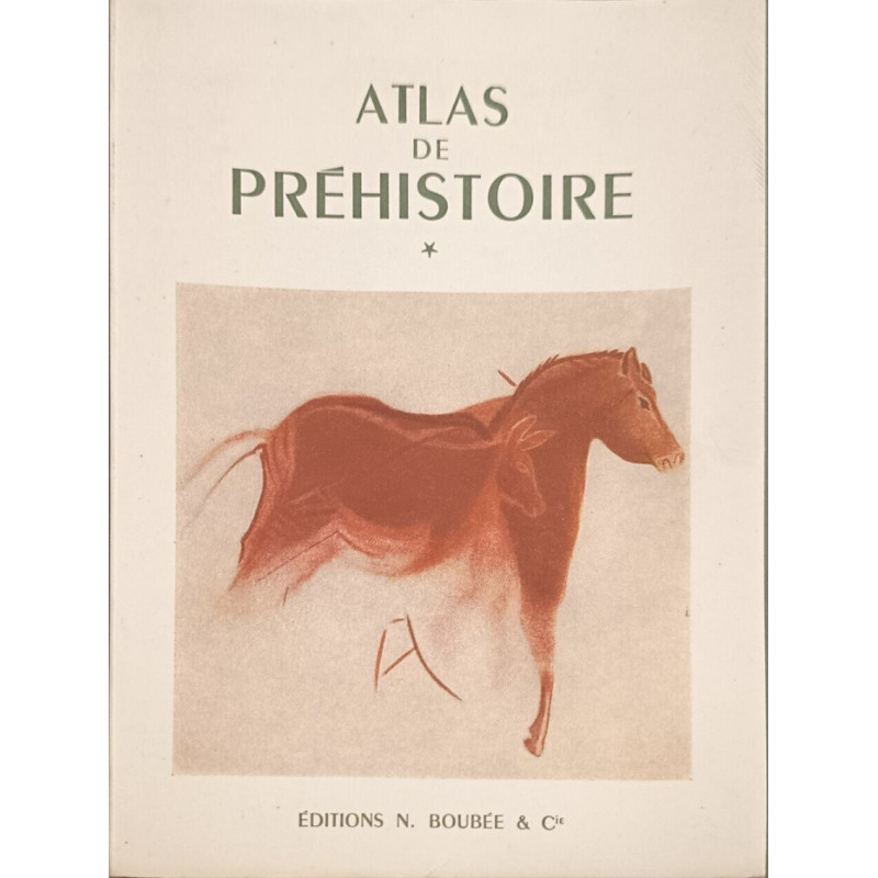 Atlas de préhistoire Vol.1