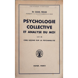 Psychologie collective et analyse du moi - Suivi de cinq leçons...