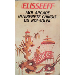 Moi Arcade interprète chinois du Roi-Soleil