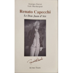 Renato Cappechi : Le Don Juan d'Aix