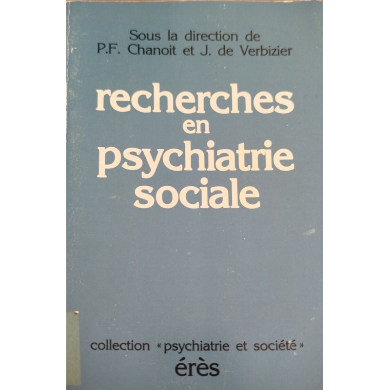 Recherches en psychiatrie sociale