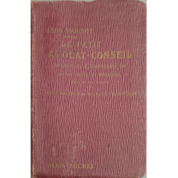 Le petit avocat-conseil ou Manuel élémentaire de droit usuel et...