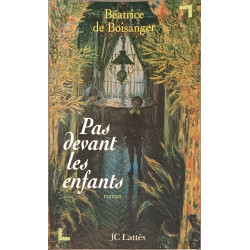 Pas devant les enfants: Roman