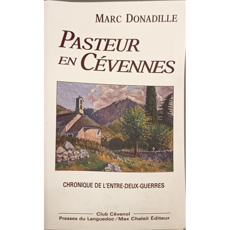 Pasteur en Cévennes chronique de l'entre-deux-guerres