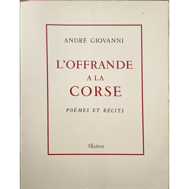 Offrande à la Corse - dédicacé par l'auteur