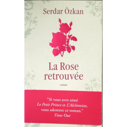 La rose retrouvée