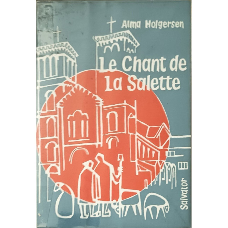 Le Chant de la Salette