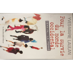 Pour la survie du monde occidental : demain la femme