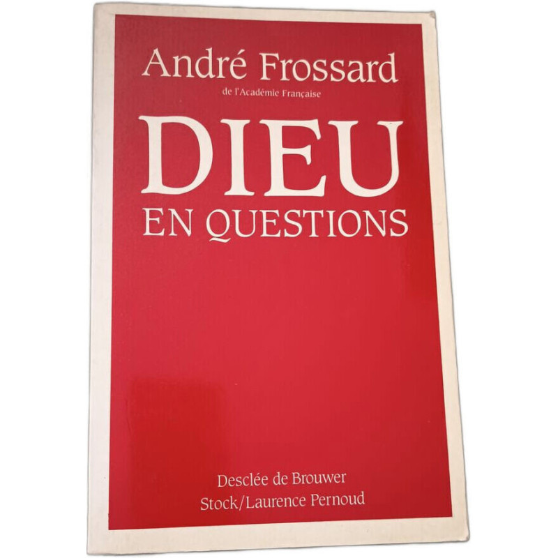 Dieu en questions