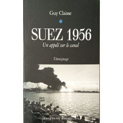 Suez 1956 : Un appelé sur le canal