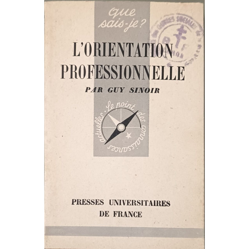 Que sais-je? L'orientation professionnelle