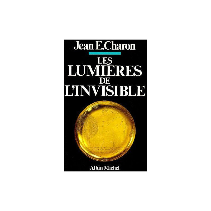 Les lumières de l'Invisible