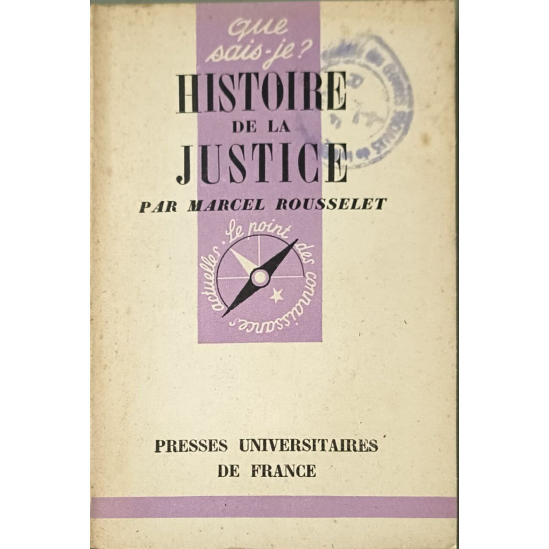 Que sais-je? Histoire de le justice