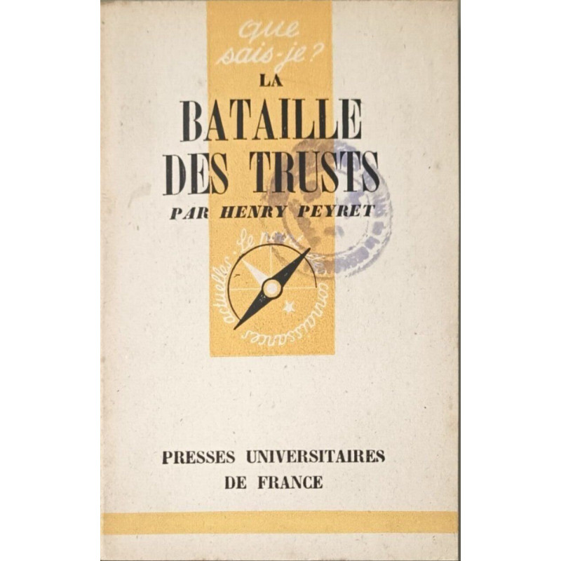 La bataille des trusts