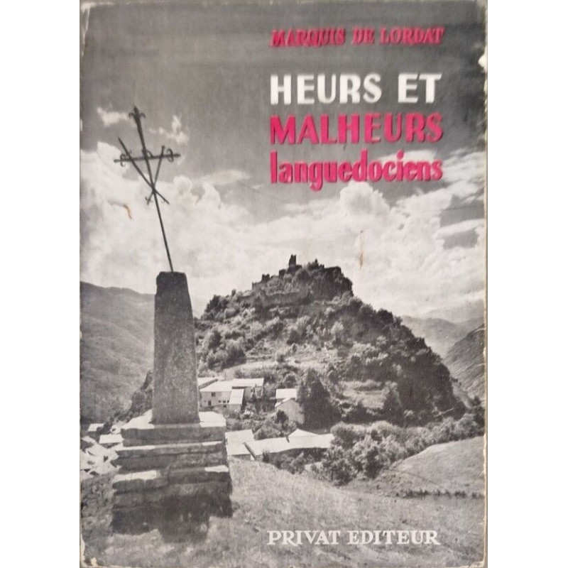 Heurts et malheurs languedociens