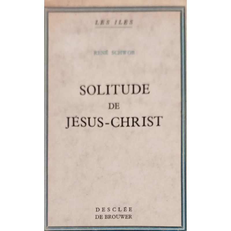 Solitude de Jésus-Christ