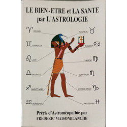 Le bien-être et la santé par l'astrologie