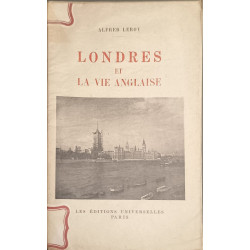 Londres et la vie anglaise