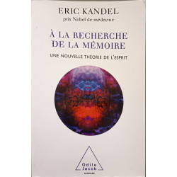 À la recherche de la mémoire: Une nouvelle théorie de l'esprit