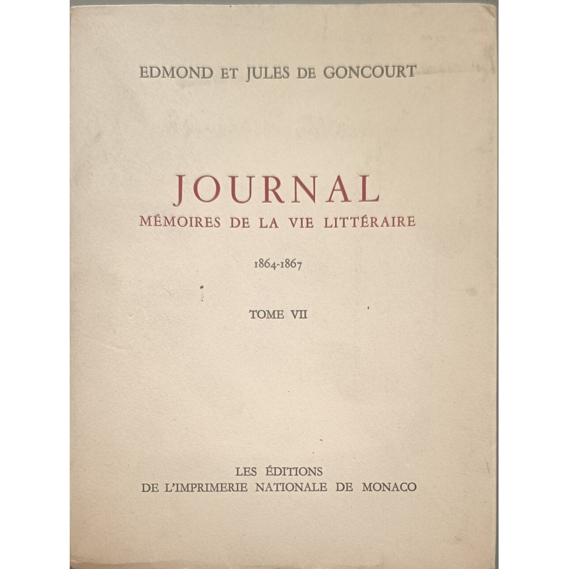 Journal : mémoires de la vie littéraire 1864-1867 Tome VII