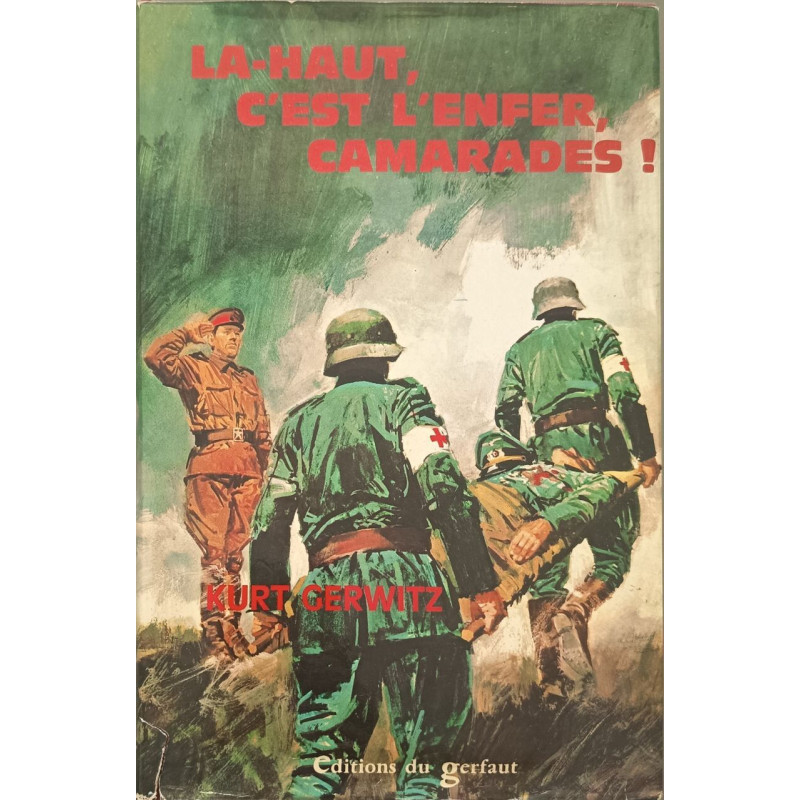 La haut c'est l'enfer camarades