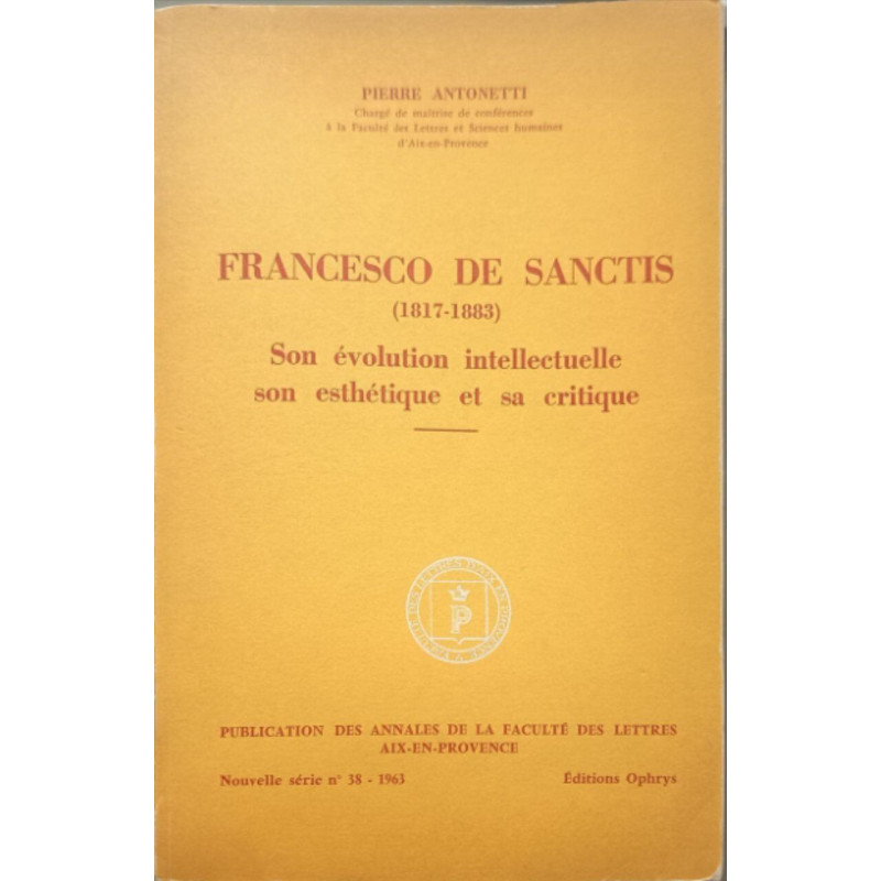 Francesco de Sanctis (1817-1883) : Son évolution intellectuelle...