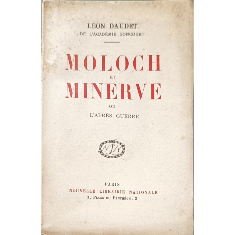 Moloch et minerve ou l'aprés-guerre/EO numerotée