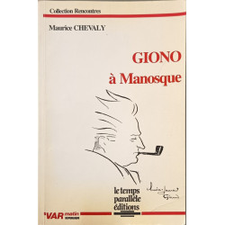 Giono à Manosque
