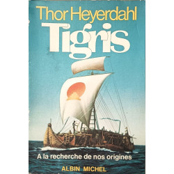Tigris : A la recherche de nos origines